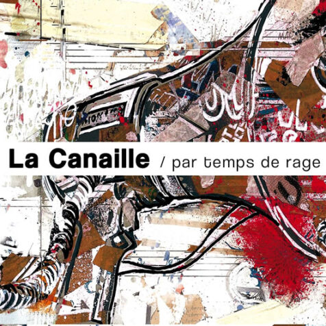 La canaille-Par temps de rage